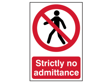 Strictly No Admittance - PVC Sign 200 x 300mm                                   
