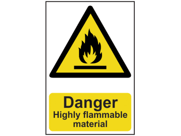Danger Highly Flammable Material - PVC Sign 200 x 300mm                         