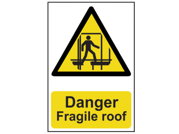 Danger Fragile Roof - PVC Sign 200 x 300mm                                      