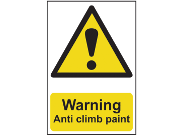 Warning Anti Climb Paint - PVC Sign 200 x 300mm                                 