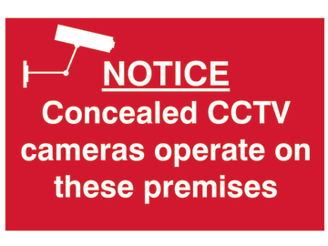 Notice Concealed CCTV Camera - PVC Sign 300 x 200mm                             