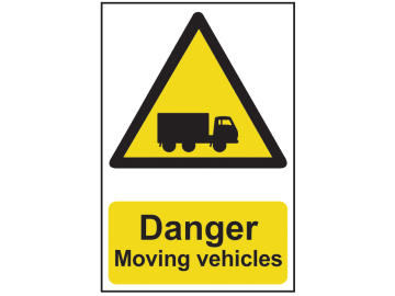 Danger Moving Vehicles - PVC Sign 400 x 600mm                                   