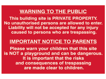 Building Site Warning to Public & Parents - PVC Sign 600 x 400mm                