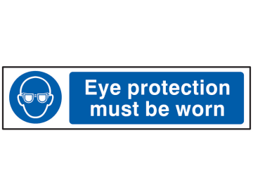 Eye Protection Must Be Worn - PVC Sign 200 x 50mm                               