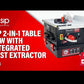 SIP 2-in-1 Table Saw with Integrated Dust Extractor