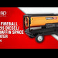 SIP FIREBALL XD215 Diesel/Paraffin Space Heater